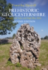 Prehistoric Gloucestershire : Forests and Vales and High Blue Hills - eBook