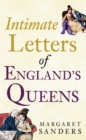 Intimate Letters of England's Queens - eBook