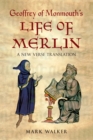 Geoffrey of Monmouth's Life of Merlin : A New Verse Translation - eBook
