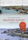 Milford Haven Through Time - eBook