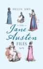 The Jane Austen Files : A Complete Anthology of Letters & Family Recollections - Book