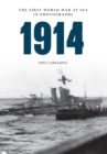 1914 The First World War at Sea in photographs : Grand Fleet vs German Navy - eBook