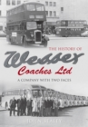 The History of Wessex Coaches Ltd : A Company with Two Faces - eBook