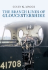 The Branch Lines of Gloucestershire - eBook