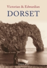 Victorian & Edwardian Dorset - eBook
