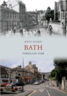 Bath Through Time - eBook