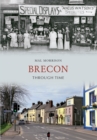Brecon Through Time - eBook