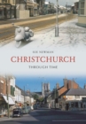 Christchurch Through Time - eBook
