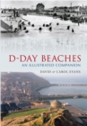 D-Day Beaches : An Illustrated Companion - eBook