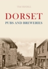 Dorset Pubs and Breweries - eBook