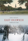 East Dulwich Through Time - eBook
