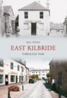East Kilbride Through Time - eBook