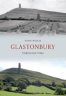 Glastonbury Through Time - eBook