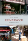 Kilmarnock Through Time - eBook