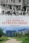 Lee Bank to Attwood Green Through Time - eBook