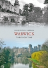 Warwick Through Time - eBook