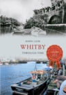 Whitby Through Time - eBook
