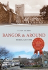 Bangor & Around Through Time - eBook