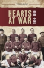 Hearts at War 1914-1919 - Book