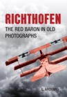 Richthofen : The Red Baron in Old Photographs - eBook
