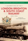 Locomotives of the London Brighton & South Coast Railway 1839-1903 - eBook