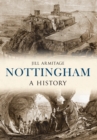 Nottingham A History - Book