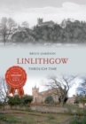 Linlithgow Through Time - eBook