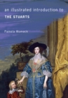 An Illustrated Introduction to the Stuarts - Book