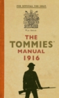 The Tommies' Manual 1916 - Book