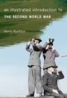 An Illustrated Introduction to the Second World War - Book
