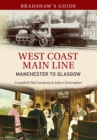 Bradshaw's Guide West Coast Main Line Manchester to Glasgow : Volume 10 - eBook