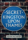 Secret Kingston Upon Thames - eBook