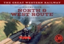 The Great Western Railway Volume Four North & West Route - eBook