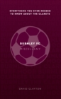 Burnley FC Miscellany : Everything you ever needed to know about The Clarets - eBook