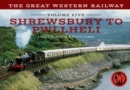 The Great Western Railway Volume Five Shrewsbury to Pwllheli - eBook