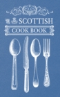 The Scottish Cook Book - Book