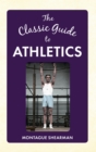 The Classic Guide to Athletics - eBook