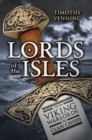 Lords of the Isles : From Viking Warlords to Clan Chiefs - eBook