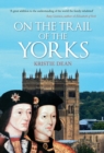 On the Trail of the Yorks - eBook