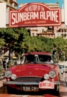 The History of the Sunbeam Alpine - Book