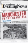 Manchester in the Headlines - eBook