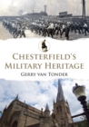 Chesterfield's Military Heritage - eBook