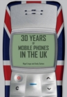 30 Years of Mobile Phones in the UK - eBook
