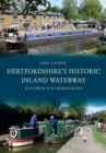 Hertfordshire's Historic Inland Waterway : Batchworth to Berkhamsted - eBook