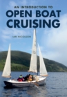 An Introduction to Open Boat Cruising - eBook