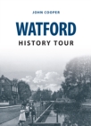 Watford History Tour - Book