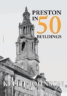 Preston in 50 Buildings - eBook