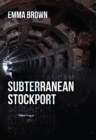 Subterranean Stockport - Book