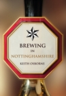 Brewing in Nottinghamshire - eBook