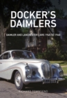 Docker's Daimlers : Daimler and Lanchester Cars 1945 to 1960 - eBook